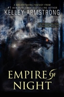 Empire of Night by Kelley Armstrong